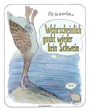 portada Wahrscheinlich Guckt Wieder Kein Schwein (en Alemán)
