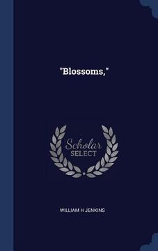 portada "Blossoms," (in English)