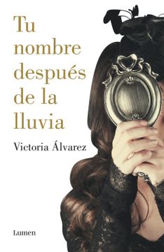 portada Tu Nombre Después de la Lluvia (in Spanish)
