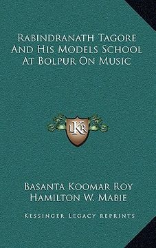 portada rabindranath tagore and his models school at bolpur on music (en Inglés)