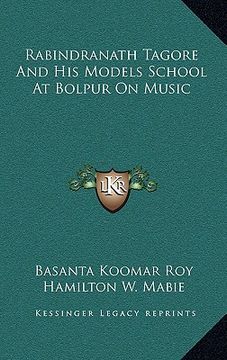 portada rabindranath tagore and his models school at bolpur on music