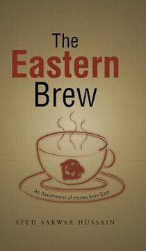 portada The Eastern Brew: An Assortment of Stories from East (in English)