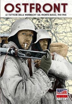 portada Ostfront: Le tattiche della Wehrmacht sul Fronte Russo, 1941-1945