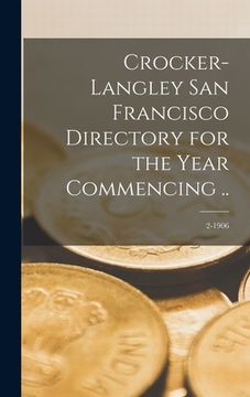 portada Crocker-Langley San Francisco Directory for the Year Commencing ..; 2-1906 (en Inglés)