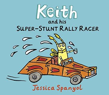 portada Keith and his Super-Stunt Rally Racer (Minibug Books) (en Inglés)
