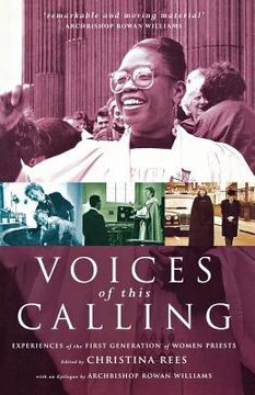 portada voices of this calling: experiences of the first generation of women priests (en Inglés)