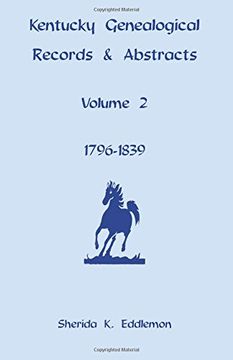 portada Kentucky Genealogical Records & Abstracts, Volume 2: 1796-1839 (en Inglés)