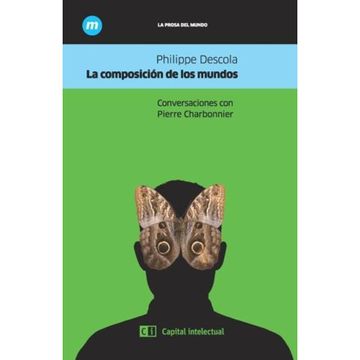 portada Composicion de los Mundos Conversaciones con Pierre Charbonnier