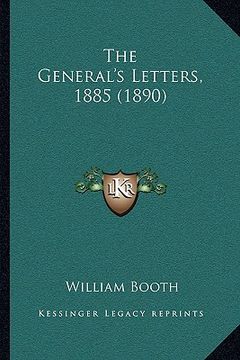 portada the general's letters, 1885 (1890) the general's letters, 1885 (1890) (en Inglés)