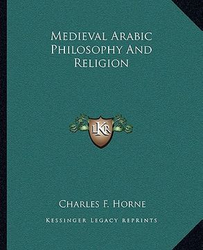 portada medieval arabic philosophy and religion (en Inglés)