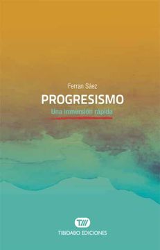 portada Progresismo: Una Inmersion Rapida (in Spanish)
