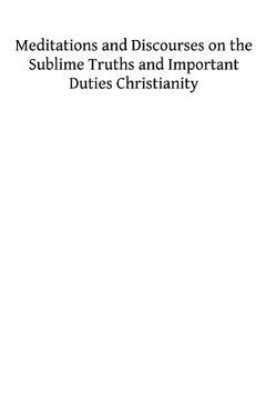 portada Meditations and Discourses on the Sublime Truths and Important Duties Christianity (en Inglés)