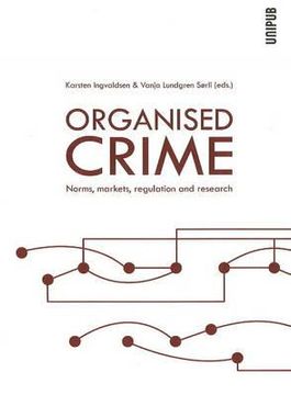 portada organised crime: norms, markets, regulation and research (in English)
