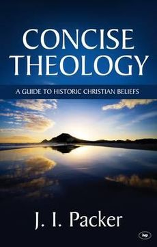 portada concise theology: a guide to historic christian beliefs (en Inglés)