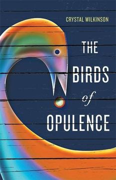 portada The Birds of Opulence (Kentucky Voices) (en Inglés)