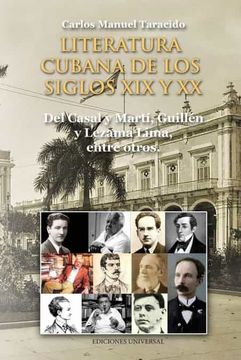 portada Literatura Cubana de los Siglos xix y xx (Del Casal y Martí, Guillén y Lezama Lima, Entre Otros)