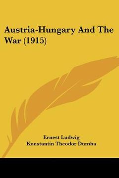 portada austria-hungary and the war (1915) (en Inglés)