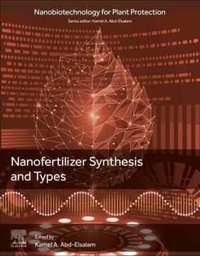portada Nanofertilizer Synthesis: Methods and Types (Nanobiotechnology for Plant Protection)