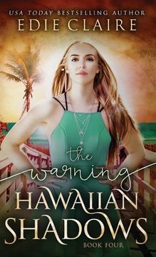 portada The Warning (Hawaiian Shadows, Book Four) (en Inglés)