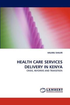 portada health care services delivery in kenya (en Inglés)