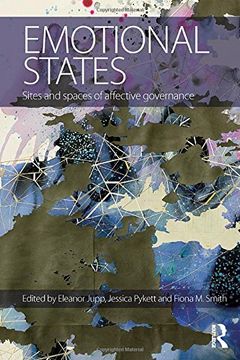 portada Emotional States: Sites and Spaces of Affective Governance (en Inglés)