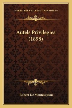portada Autels Privilegies (1898) (en Francés)