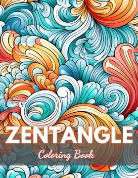 portada Zentangle Coloring Book: High-Quality and Unique Coloring Pages (en Inglés)