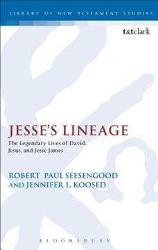 portada Jesse's Lineage: The Legendary Lives of David, Jesus, and Jesse James (en Inglés)
