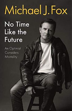 portada No Time Like the Future: An Optimist Considers Mortality (in English)