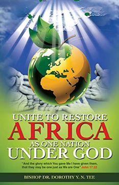 portada Unite to Restore Africa as one Nation Under god (en Inglés)