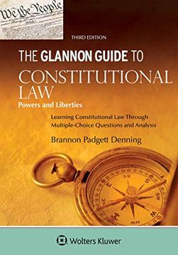 portada Glannon Guide to Constitutional Law: Learning Constitutional law Through Multiple-Choice Questions and Analysis (Glannon Guides) (en Inglés)