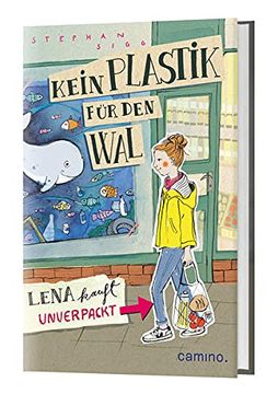 portada Kein Plastik für den Wal: Lena Kauft Unverpackt (in German)