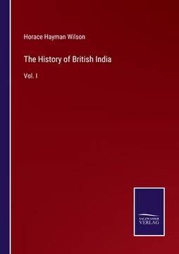 portada The History of British India: Vol. I (en Inglés)