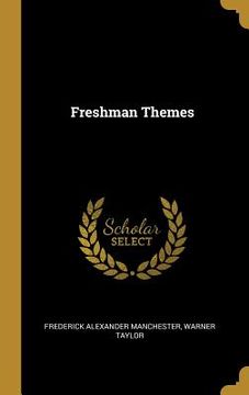 portada Freshman Themes (in English)
