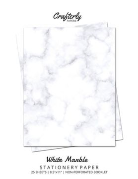 portada White Marble Stationery Paper: Cute Letter Writing Paper for Home, Office, Letterhead Design, 25 Sheets (en Inglés)