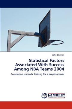 portada statistical factors associated with success among nba teams 2004 (in English)