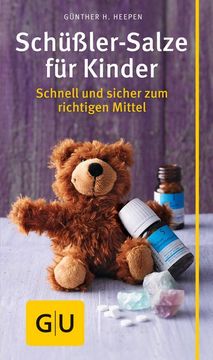 portada Schüßler-Salze für Kinder; Schnell und Sicher zum Richtigen Mittel; Gu Partnerschaft & Familie Kompasse; Deutsch (en Alemán)