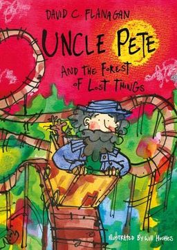 portada Uncle Pete and the Forest of Lost Things: 2 (en Inglés)