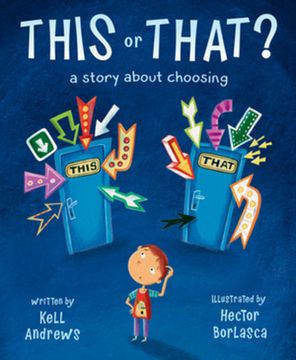 portada This or That: A Story About Choosing (en Inglés)