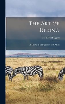 portada The Art of Riding: a Textbook for Beginners and Others (en Inglés)