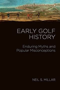 portada Early Golf: Royal Myths and Ancient Histories (en Inglés)