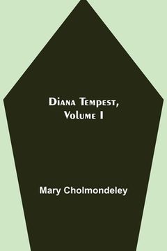 portada Diana Tempest, Volume I (in English)