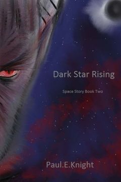 portada Dark Star Rising: Space Story Book II: Volume 2