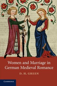 portada Women and Marriage in German Medieval Romance (Cambridge Studies in Medieval Literature) (in English)