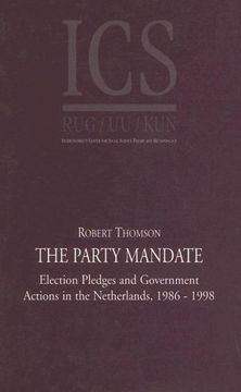 portada The Party Mandate Election Pledges and Government Actions in the Netherland's 198698