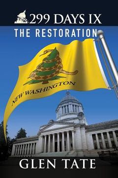 portada 299 Days IX: The Restoration (en Inglés)