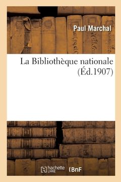 portada La Bibliothèque Nationale (en Francés)