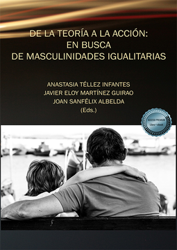 portada De la Teoria a la Accion: En Busca de Masculinidades Igualitarias (in Spanish)