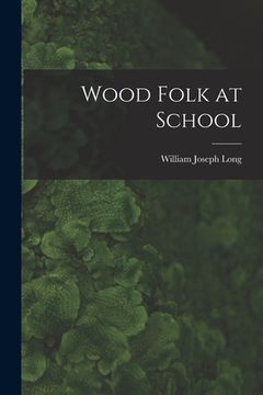 portada Wood Folk at School (in English)