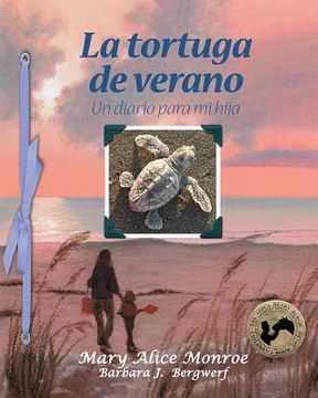 portada La Tortuga de Verano: Un Diario Para Mi Hija (Turtle Summer: A Journal for My Daughter)
